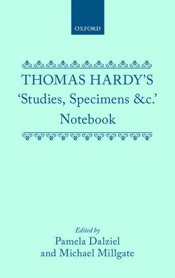 Thomas Hardy's 'Studies, Specimens &c.' Notebook 1