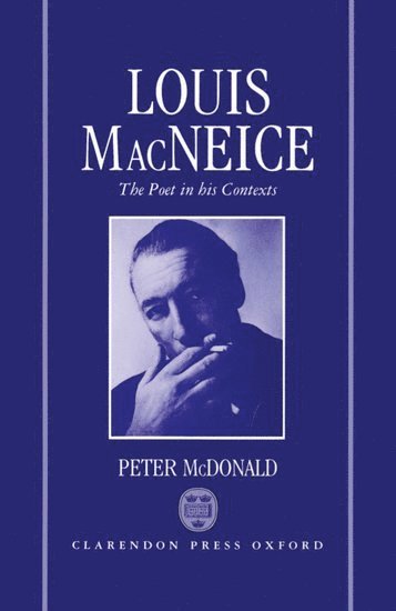 bokomslag Louis MacNeice: The Poet in his Contexts