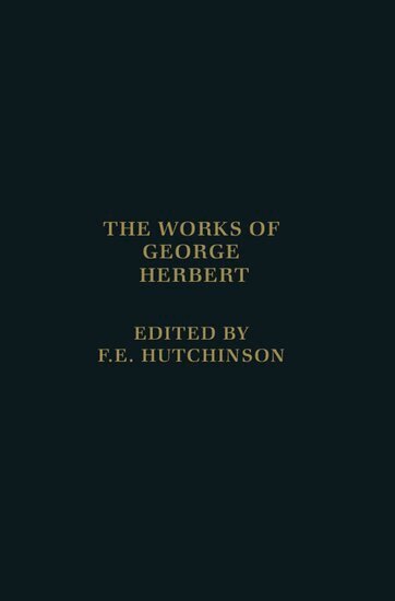 George Herbert, Francis Hutchinson - The Works of George Herbert, Inbunden
