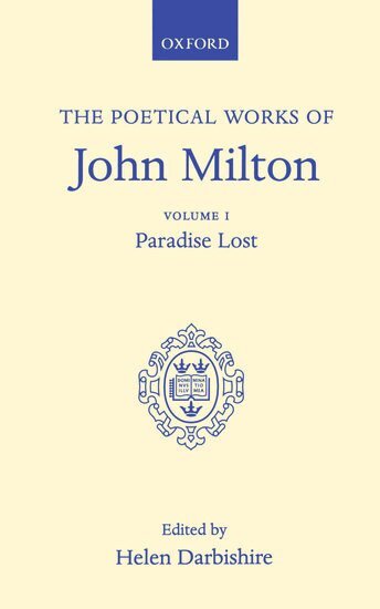 John Milton, Helen Darbishire - Poetical Works: Volume 1. Paradise Lost, Inbunden