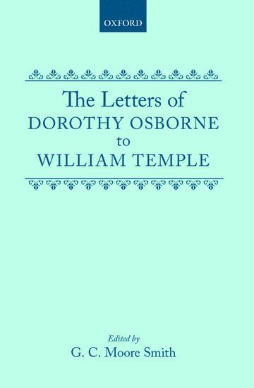 bokomslag The Letters of Dorothy Osborne to William Temple