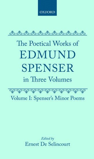 Edmund Spenser, Ernest de Selincourt - Spenser's Minor Poems, Inbunden