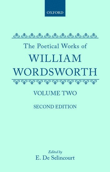 William Wordsworth, Ernest de Selincourt - The Poetical Works of William Wordsworth, Inbunden