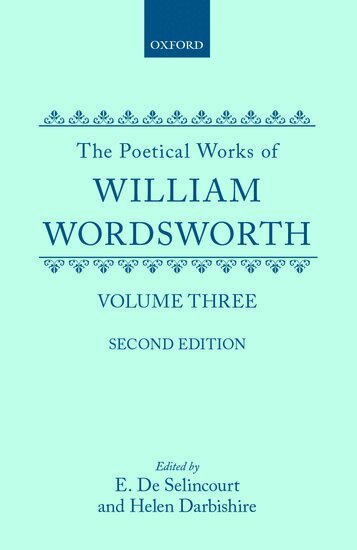 William Wordsworth, Ernest de Selincourt, Helen Darbishire - The Poetical Works of William Wordsworth, Inbunden