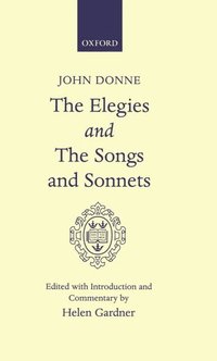 bokomslag Elegies and the Songs and Sonnets