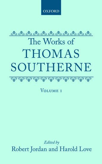 Robert Jordan, Harold Love - The Works of Thomas Southerne, Inbunden