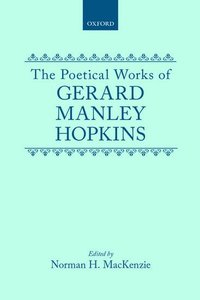 bokomslag The Poetical Works of Gerard Manley Hopkins