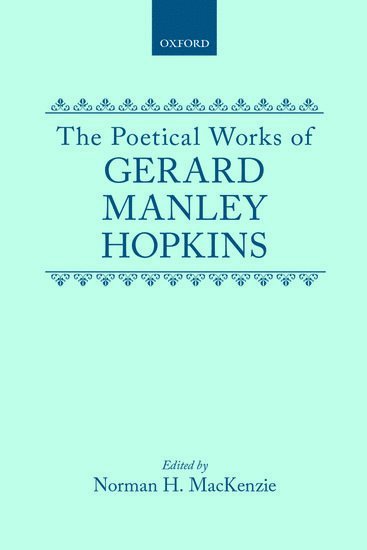 bokomslag The Poetical Works of Gerard Manley Hopkins