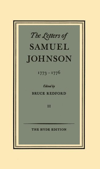 The Letters of Samuel Johnson: Volume II: 1773-1776 1