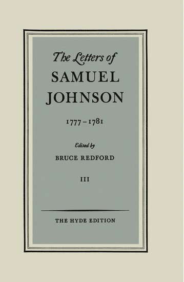 The Letters of Samuel Johnson: Volume III: 1777-1781 1