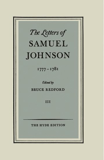 The Letters of Samuel Johnson: Volume III: 1777-1781