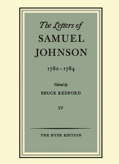 bokomslag The Letters of Samuel Johnson: Volume IV: 1782-1784