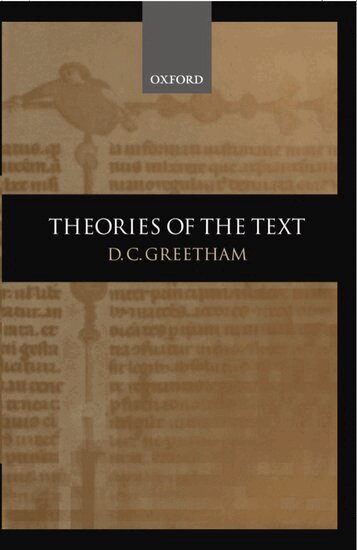 D. C. Greetham - Theories of the Text, Inbunden