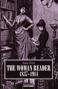 bokomslag The Woman Reader 1837-1914