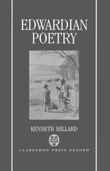 Kenneth Millard - Edwardian Poetry, Inbunden