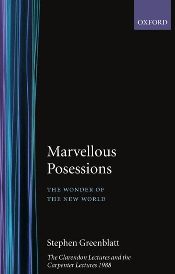 Stephen Greenblatt - Marvelous Possessions, Häftad