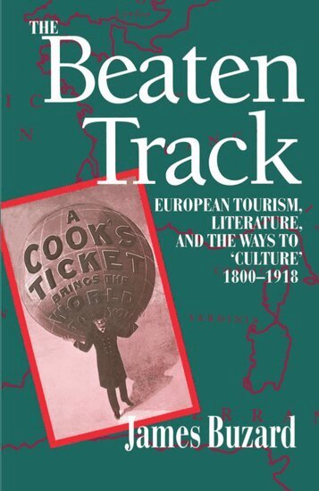 James Buzard - The Beaten Track, Häftad