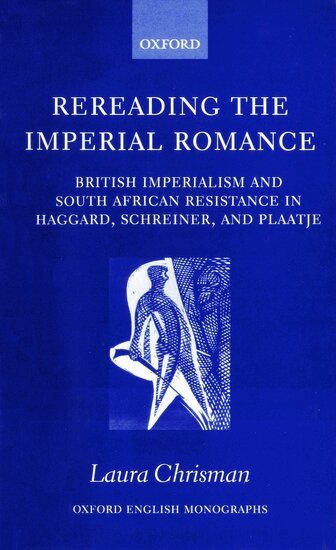 Laura Chrisman - Rereading the Imperial Romance, Inbunden