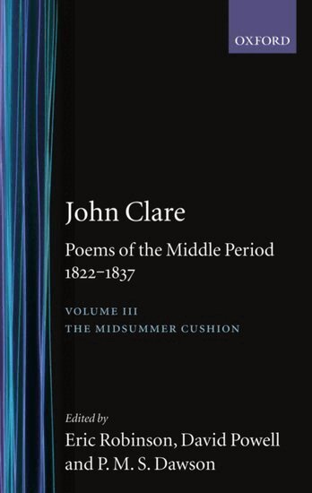 John Clare, Eric Robinson, David Powell, P. M. S. Dawson - John Clare: Poems of the Middle Period, 1822-1837, Inbunden