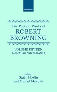 bokomslag The Poetical Works of Robert Browning