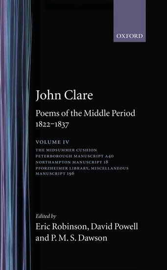 John Clare, Eric Robinson, David Powell, P. M. S. Dawson - John Clare: Poems of the Middle Period, 1822-1837, Inbunden