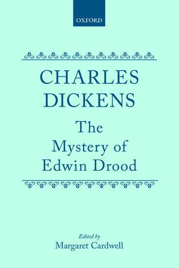 Charles Dickens, Margaret Cardwell - The Mystery of Edwin Drood, Inbunden