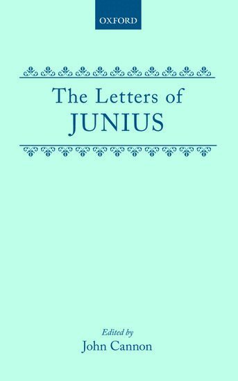 John Cannon - The Letters of Junius, Inbunden