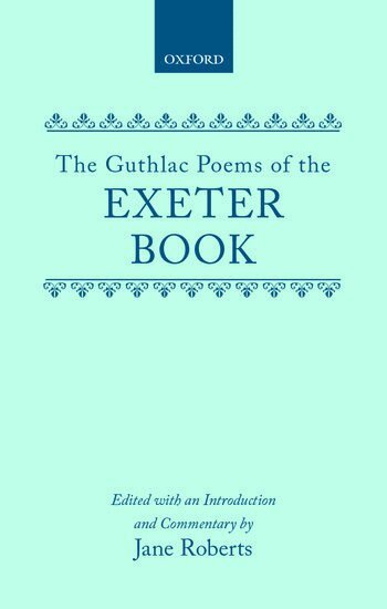 ROBERTS, Jane Roberts - The Guthlac Poems of the Exeter Book, Inbunden