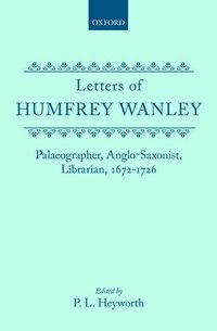 bokomslag The Letters of Humfrey Wanley