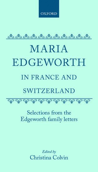 Maria Edgeworth in France and Switzerland 1