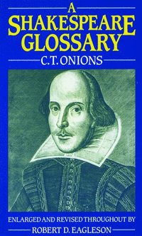 bokomslag A Shakespeare Glossary