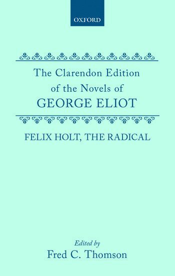 Felix Holt, the Radical
