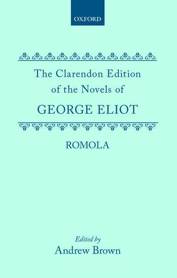 George Eliot, Andrew Brown - Romola, Inbunden