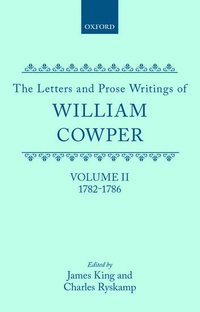 bokomslag The Letters and Prose Writings: II: Letters 1782-1786