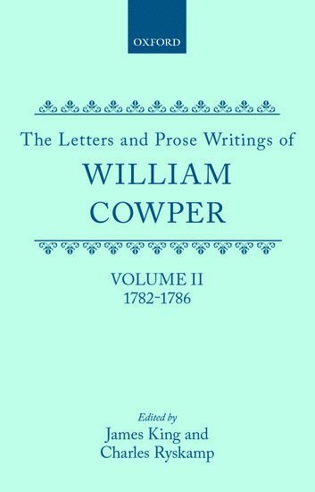 bokomslag The Letters and Prose Writings: II: Letters 1782-1786