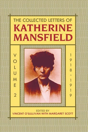 bokomslag The Collected Letters of Katherine Mansfield: Volume II: 1918-September 1919
