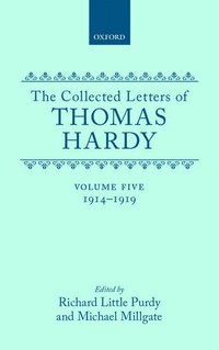 bokomslag The Collected Letters of Thomas Hardy: Volume 5: 1914-1919