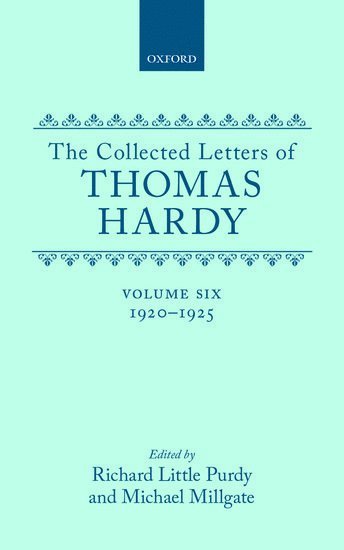 The Collected Letters of Thomas Hardy: Volume 6: 1920-1925 1