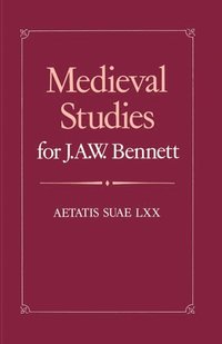 bokomslag Medieval Studies for J. A. W. Bennett