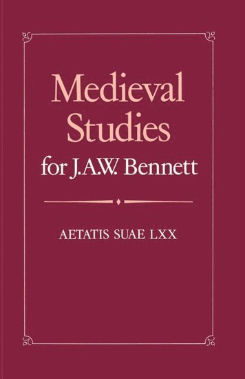 Medieval Studies for J. A. W. Bennett 1