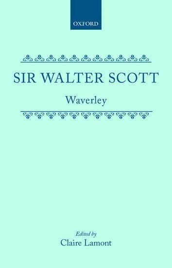 Walter Scott, Claire Lamont - Waverley, or 'Tis Sixty Years Since, Inbunden