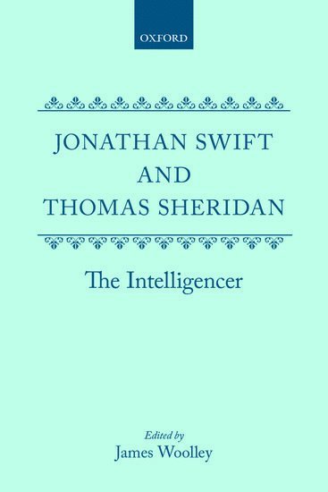 Jonathan Swift and Thomas Sheridan: The Intelligencer 1