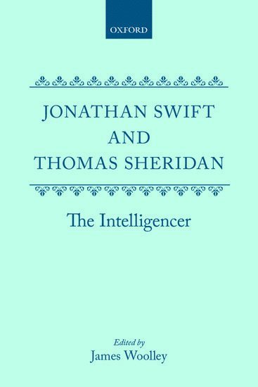 Jonathan Swift and Thomas Sheridan: The Intelligencer 1