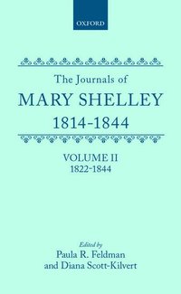 bokomslag The Journals of Mary Shelley: Part II: July 1822 - 1844