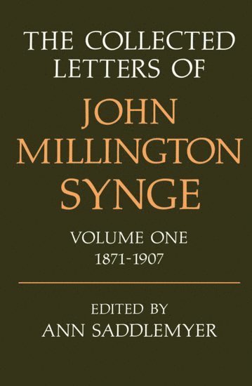 bokomslag The Collected Letters of John Millington Synge Volume I: 1871-1907