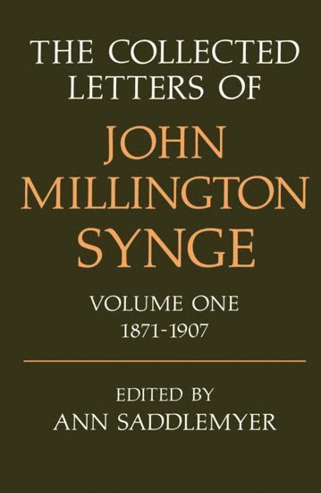 bokomslag The Collected Letters of John Millington Synge Volume I: 1871-1907