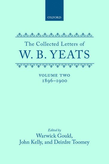 bokomslag The Collected Letters of W. B. Yeats: Volume II: 1896-1900