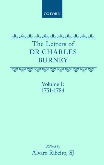 bokomslag The Letters of Dr Charles Burney: Volume I: 1751-1784