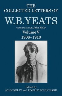 bokomslag The Collected Letters of W. B. Yeats