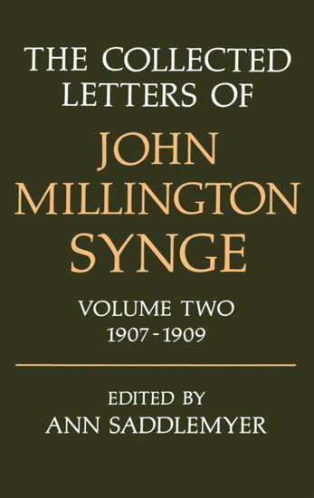 bokomslag The Collected Letters of John Millington Synge: Volume II: 1907-1909
